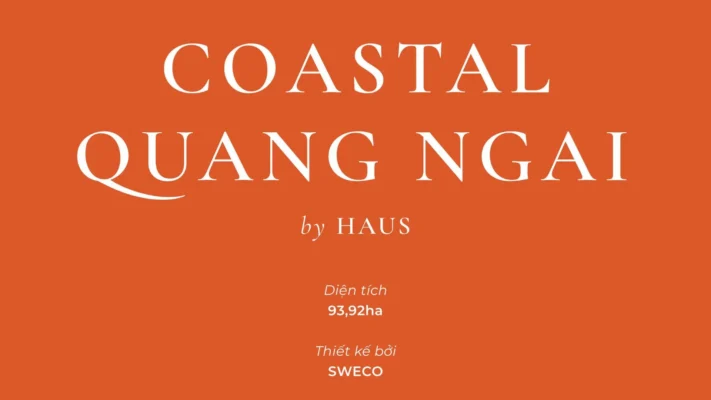 Chủ đầu tư Coastal Quảng Ngãi