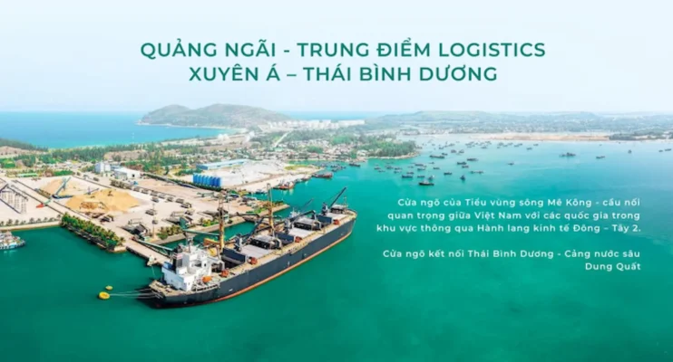 Quảng Ngãi -Trung điểm Logistic xuyên Á - Thái Bình Dương