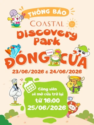 Tạm Dừng Đón Khách Coastal Discovery Park Để Bảo Dưỡng Định Kỳ Tháng 06/2026
